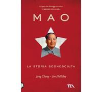 Mao. La storia sconosciuta