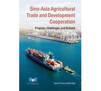 Mao Rui Kevin C Sino-Asia Agricultural Trade and Development (Copertina rigida)