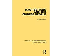 Mao Tse-tung and the Chinese People: 8