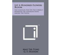 Mao Tse-Tung Let A Hundred Flowers Bloom (Tascabile)