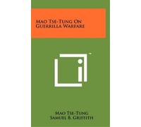 Mao Tse-Tung Mao Tse-Tung On Guerrilla Warfare (Copertina rigida)