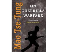 Mao Tse-tung on Guerrilla Warfare