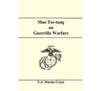 Mao Tse-tung on Guerrilla Warfare
