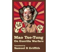 Mao TSE-TUNG On Guerrilla Warfare (Tascabile)