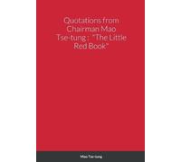 Mao Tse-Tung Quotations from Chairman Mao Tse-tung (Tascabile)