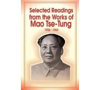 Mao Tse-Tung Selected Readings from the Works of Mao Tsetung (Tascabile)
