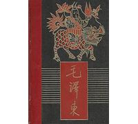 Mao Tse-Tung y el destino del Pueblo Chino I, II y III