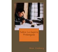 Mao Zedong Sobre La Guerra Prolongada (Tascabile)
