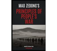 Mao Zedong's Principles of Peoples War