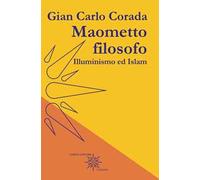 Maometto filosofo. Illuminismo ed Islam