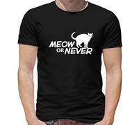 Maoo O Mai T-Shirt - It's Now Or Never - Gatti - Gatto - Gattino - Divertente
