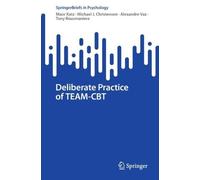 Maor Katz Michael J. Christensen Alexandre Vaz To Deliberate Practi (Tascabile)