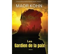 Maor Kohn Les Gardien De La Paix (Tascabile)