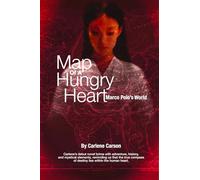Map of a Hungry Heart, Marco Polo's World