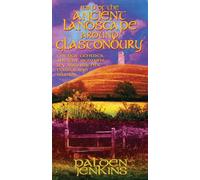 Map Of The Ancient Landscape Around Glastonbury : Energy Centres, Ancient Remains, Ley Alignments, Coasts And Islands