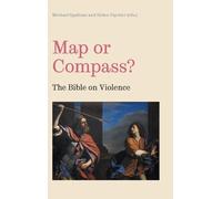 Map or Compass? (Copertina rigida) Bible in the Modern World
