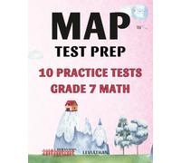 MAP TEST PREP 10 Practice Tests: Grade 7 Math: NWEA MAP TEST Style 10 Full-length Mock Assessments