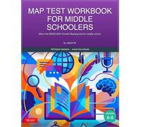 MAP test workbook for middle schoolers: Mirrors the NWEA MAP Growth Reading test for middle school.