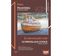 Mapa / Frontières - El Maravilloso viaje / Le Merveilleux Voyage