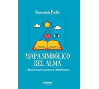 Mapa simbólico del alma: Fundamentos y diagnóstico multidimensional: 01