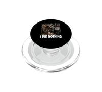 Mapache Aduana Aeropuerto Amante I Did Nothing PopSockets PopGrip per MagSafe
