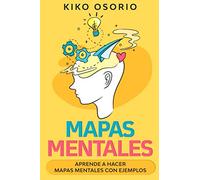 Mapas Mentales: Aprende a hacer mapas mentales con ejemplos