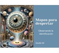 Mapas para despertar: Observando la Identificación