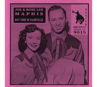 Maphis Joe & Rose Lee - Hot Time In Nasville