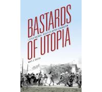 Maple Razsa Bastards of Utopia (Copertina rigida) Framing the Global