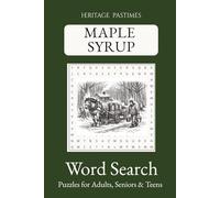 Maple Syrup Word Search Puzzle Book: Easy to Read, 65 Puzzles and 780 words about Maple Syrup Season | 6x9 inches of fun Word Search Puzzles for ... gift, and nostalgic trip down memory lane.