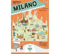 Mappa di Milano illustrata. Ediz. italiana e inglese. Con adesivi