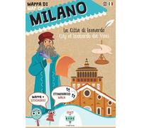 Mappa di Milano. La città di Leonardo. Ediz. italiana e inglese. Con adesivi