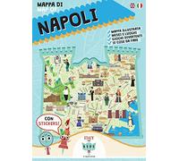 Mappa di Napoli. Con adesivi. Ediz. illustrata
