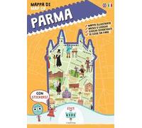 Mappa di Parma illustrata. Con adesivi. Ediz. bilingue