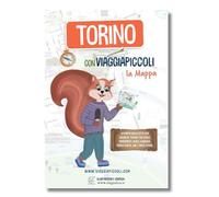 Mappa di Torino per Bambini - Mappa-gioco con caccia al tesoro per esplorare la città - 4-10 anni - Viaggiapiccoli.