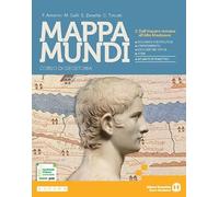 Mappa mundi. Corso di Geostoria. Per le Scuole superiori. Con e-book. Con espansione online. Dall’Impero romano all’alto Medioevo (Vol. 2)