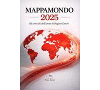 Mappamondo 2025. Gli articoli dell'anno di Pagine Esteri