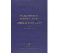 Mappamondo di Giovanni Leardo e lettera del prete Gianni. Con CD-ROM