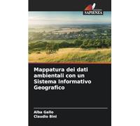 Mappatura dei dati ambientali con un Sistema Informativo Geografico
