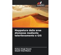 Mappatura delle aree dismesse mediante telerilevamento e GIS