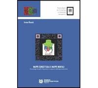 Mappe concettuali e mappe mentali. Knowledge graphic organizers a supporto dell'apprendimento