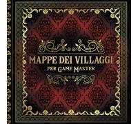 Mappe dei Villaggi per Game Master: 50 Mappe Regionali uniche e personalizzabili per i giochi di ruolo da tavolo DnD | Ispirazione per i giocatori | Aiuto per gli storyteller pigri