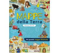 Mappe del mondo. Un grande viaggio illustrato. Ediz. a colori - AA.VV.