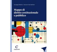 Mappe di diritto costituzionale e pubblico - 2025 - Giappichelli