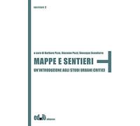 Mappe e sentieri. Un'introduzione agli studi urbani critici [Paperback] [Nov 22,