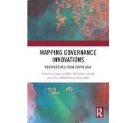 Mapping Governance Innovations: Perspectives from South Asia
