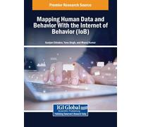 Mapping Human Data and Behavior With the Internet of Behavior (IoB) (Tascabile)