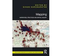 Mapping: Narratives, Practices and Spatial Inquiry