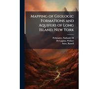 Mapping of Geologic Formations and Aquifers of Long Island, New York