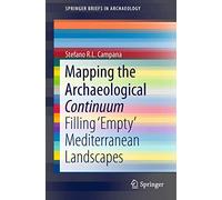 Mapping the Archaeological Continuum: Filling 'Empty' Mediterranean Landscapes